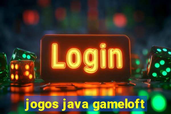 jogos java gameloft